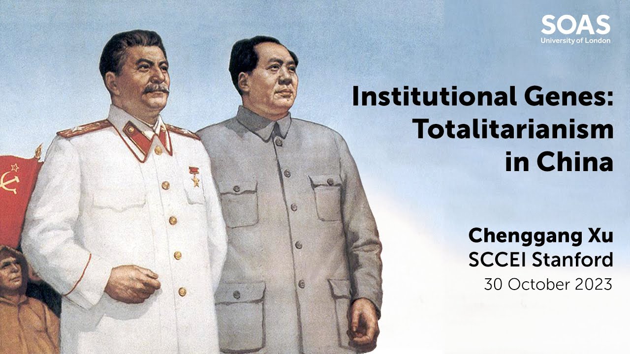 Institutional Genes Totalitarianism In China Soas